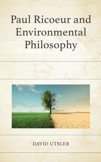 Paul Ricoeur and Environmental Philosophy