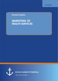 MARKETING OF HEALTH SERVICES