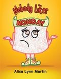Nobody Likes Monday