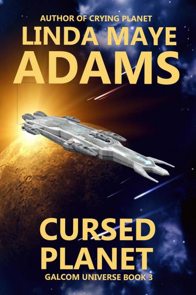 Cursed Planet (GALCOM Universe, #3)