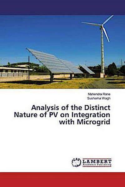 Analysis of the Distinct Nature of PV on Integration with Microgrid