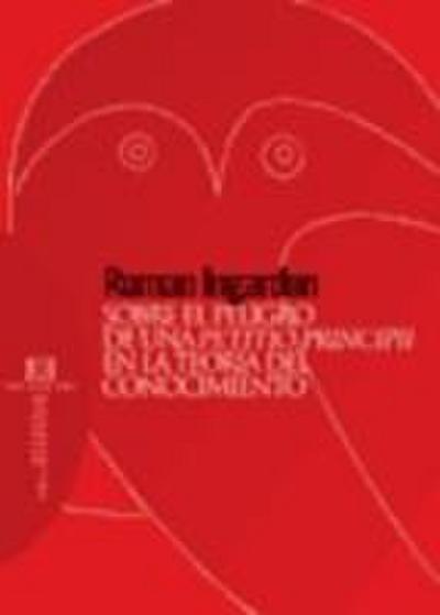 Sobre el peligro de una petitio principii en la teoría del conocimiento : contribución a la cuestión decisiva de la teoría del conocimiento