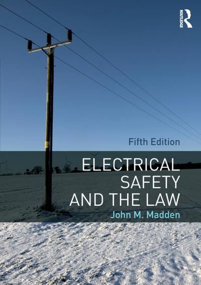 Electrical Safety and the Law