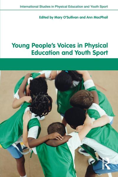 Young People’s Voices in Physical Education and Youth Sport
