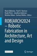 ROB-ARCH2024 - Robotic Fabrication in Architecture
