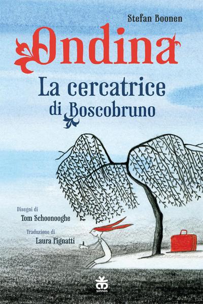 Ondina. La cercatrice di Boscobruno