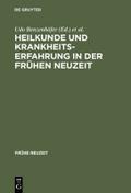 Heilkunde und Krankheitserfahrung in der frühen Ne