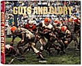Guts & Glory. The Golden Age of American Football