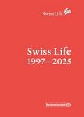 Swiss Life 1997-2025