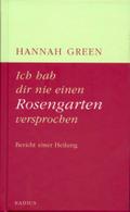 Ich hab dir nie einen Rosengarten versprochen