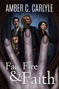 Fae, Fire & Faith