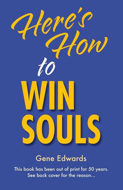Here’s How To Win Souls