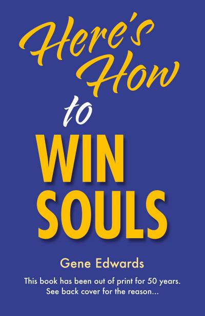 Edwards, G: Here’s How To Win Souls