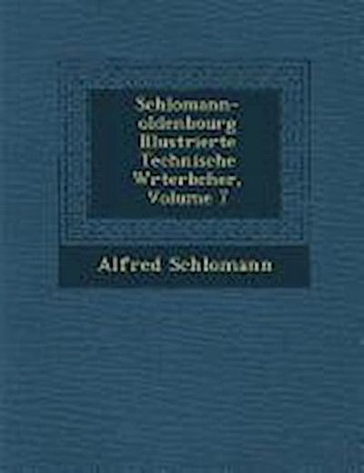Schlomann-oldenbourg Illustrierte Technische W&#65533;rterb&#65533;cher, Volume 7