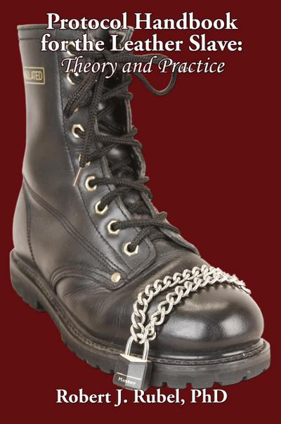 Protocol Handbook for the Leather Slave