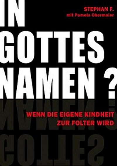 IN GOTTES NAMEN?