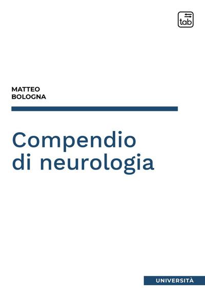 Bologna, M: Compendio di neurologia