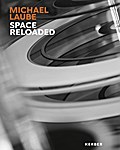 Michael Laube: Space Reloaded