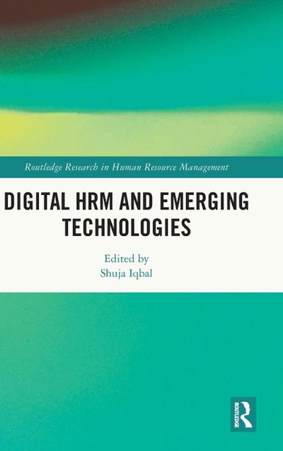 Digital HRM and Emerging Technologies