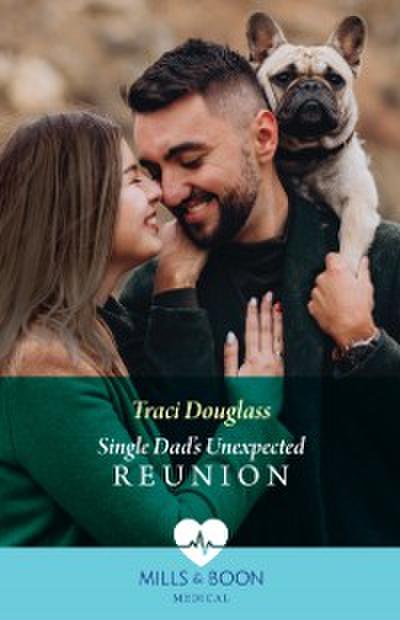 Single Dad’s Unexpected Reunion