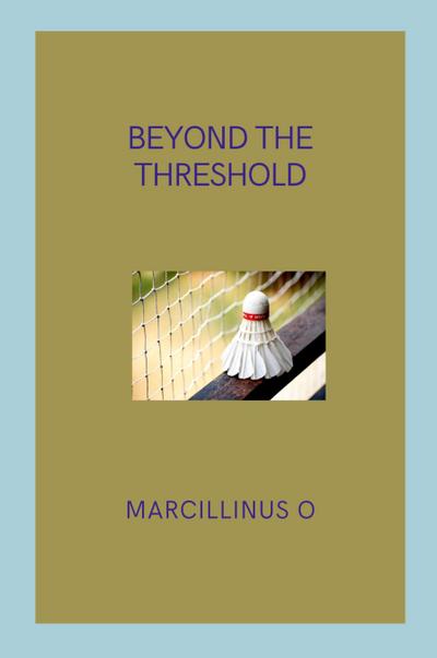 O, M: Beyond the Threshold