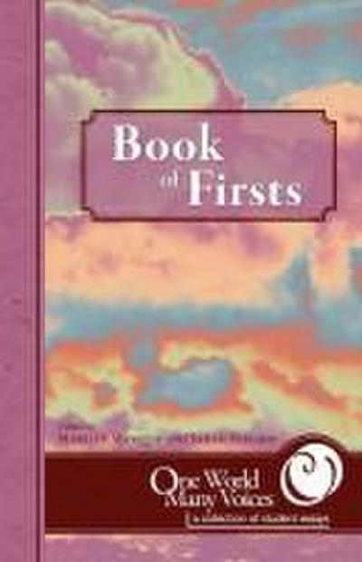 One World Many Voices: Book of Firsts