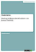 Bindung zu Beginn des Schulalters - ein kurzer Überblick