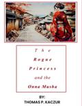The Rogue Princess and the Onna Musha