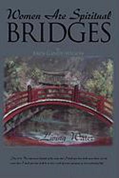 Women Are Spiritual Bridges