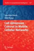 Call Admission Control in Mobile Cellular Networks: 437 (Studies in Computational Intelligence, 437)