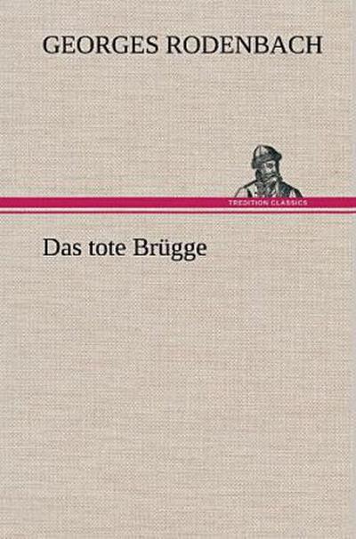 Das tote Brügge