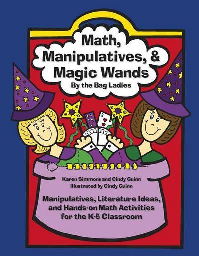Math, Manipulatives, & Magic Wands