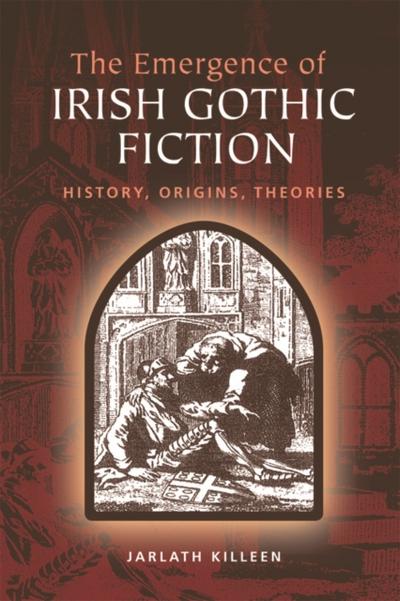 Emergence of Irish Gothic Fiction