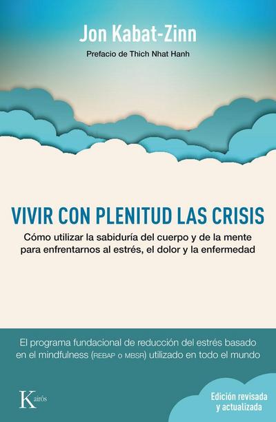 Vivir Con Plenitud Las Crisis