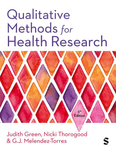 Qualitative Methods for Health Research