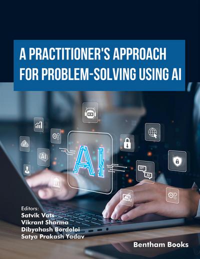 A Practitioner’s Approach for Problem-Solving using AI