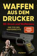 Waffen aus dem Drucker