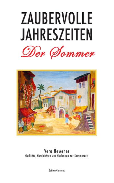 Zaubervolle Jahreszeiten - Der Sommer