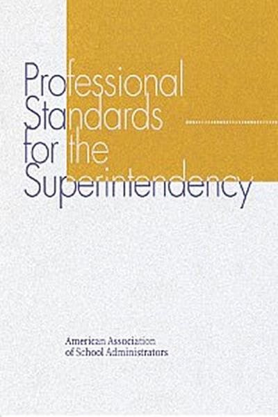 Professional Standards for the Superintendency