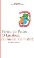 O Lissabon du meine Heimstatt