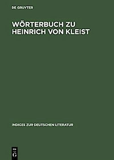 Wörterbuch zu Heinrich von Kleist