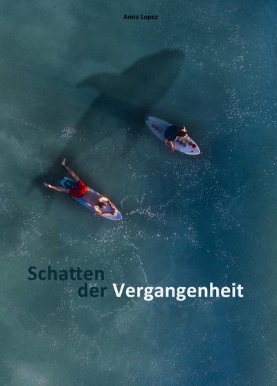 Schatten der Vergangenheit