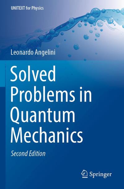 Solved Problems in Quantum Mechanics