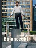 Stephan Balkenhol: Balanceakt