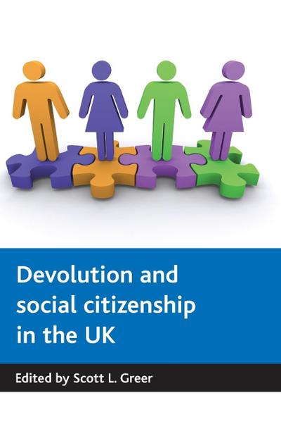 Devolution and social citizenship in the UK