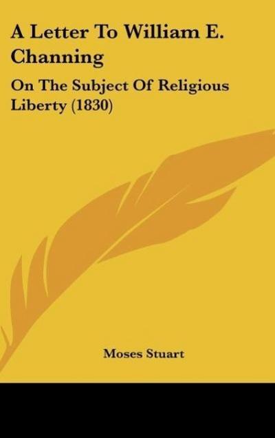 A Letter To William E. Channing