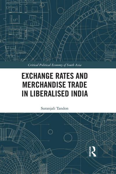 Exchange Rates and Merchandise Trade in Liberalised India