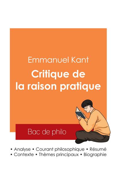 Réussir son Bac de philosophie 2025 : Analyse de la Critique de la raison pratique de Kant