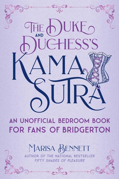 The Duke and Duchess’s Kama Sutra
