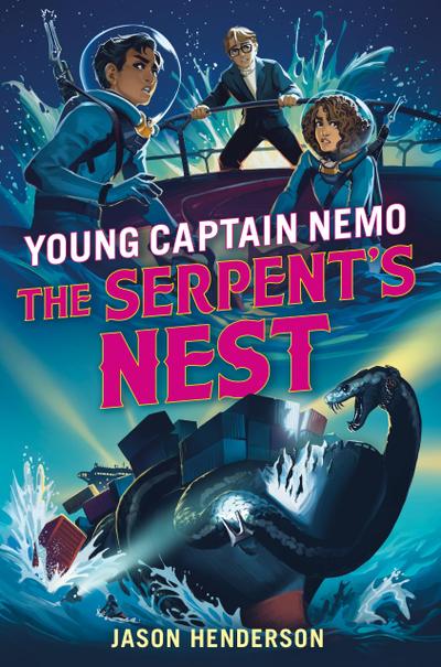 The Serpent’s Nest: Young Captain Nemo